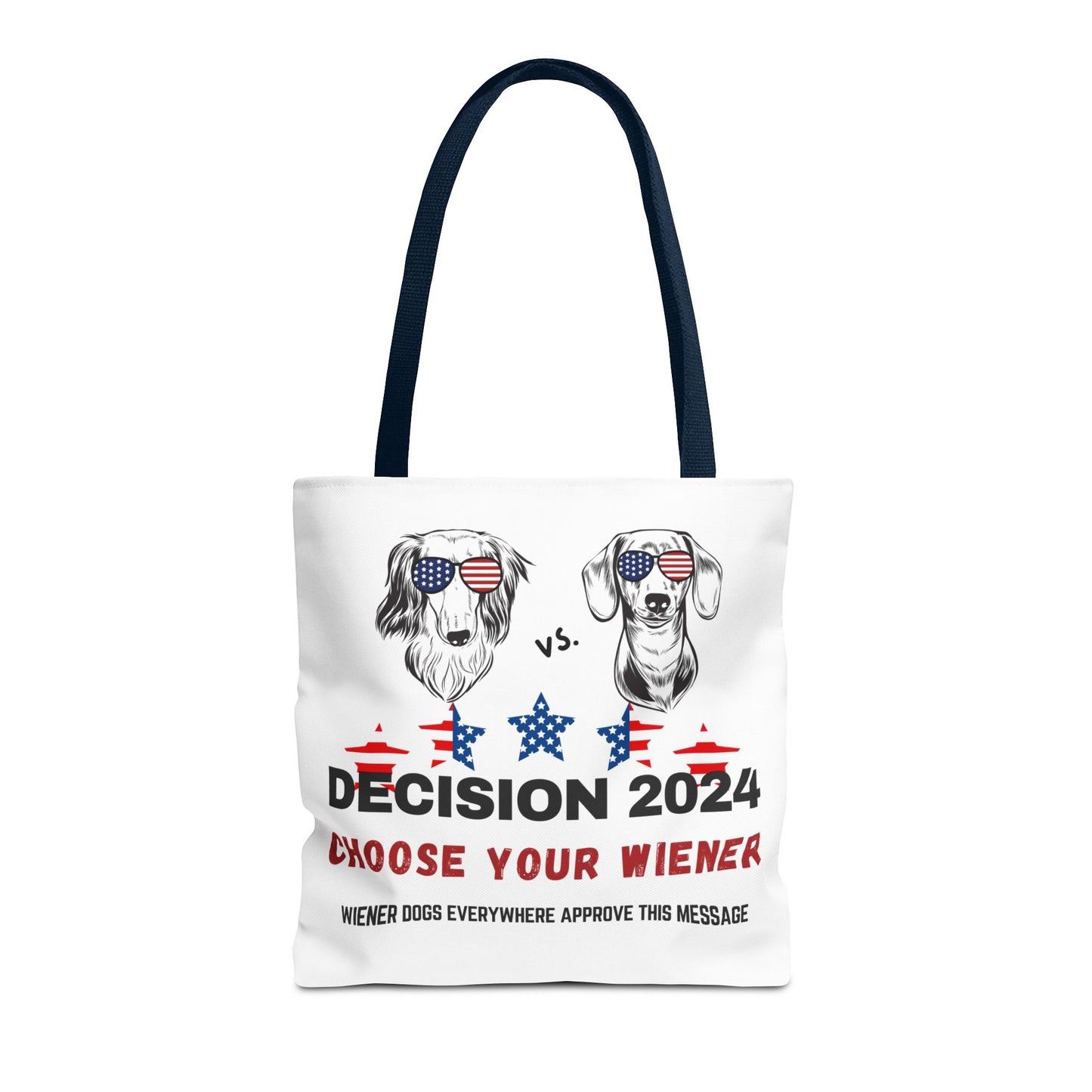 Choose Your Wiener Tote Bag